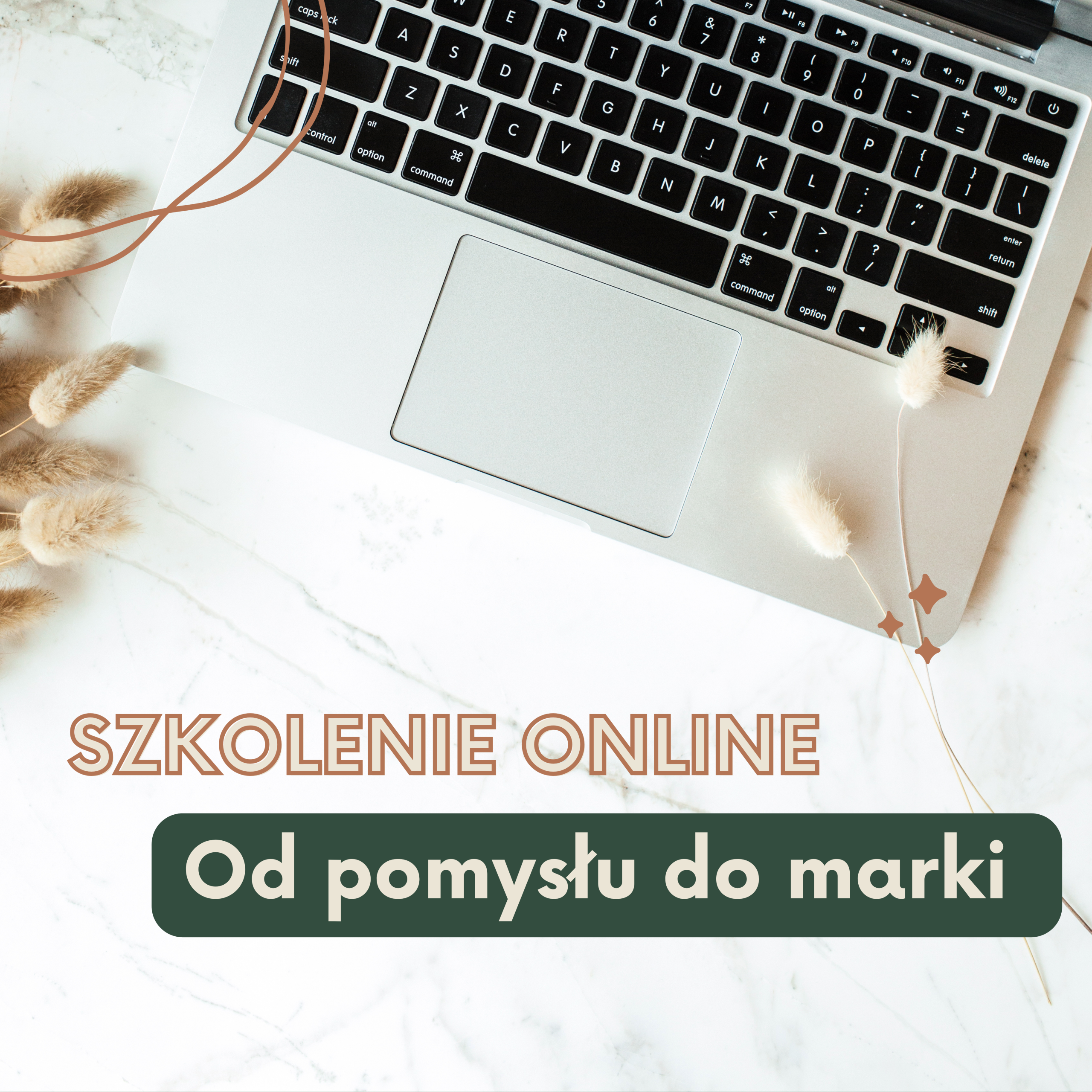 Szkolenie online w formie nagrania: OD POMYSŁU DO MARKI